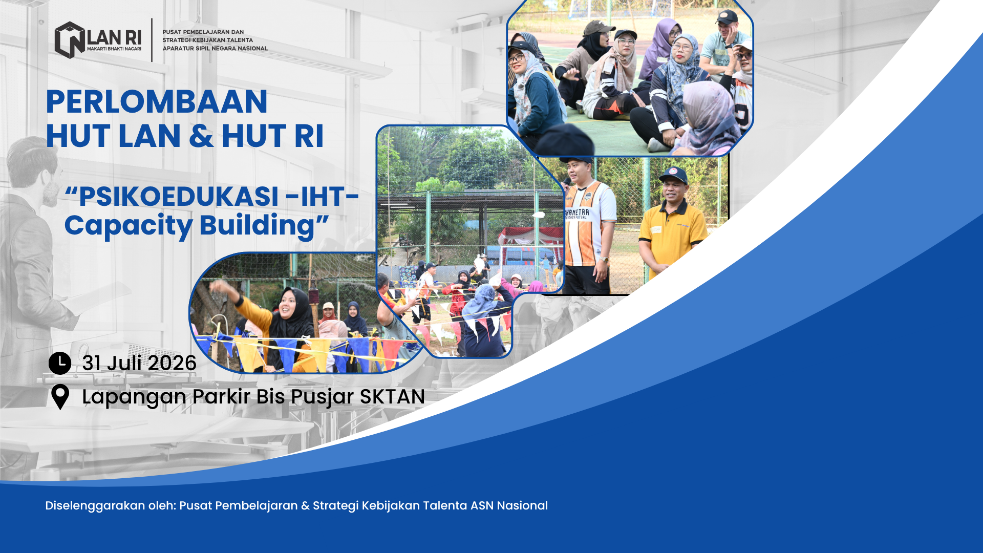 Perlombaan dalam Agenda HUT LAN & HUT RI. Psikoedukasi. IHT - Capacity Building bersama SMAN Jatinangor