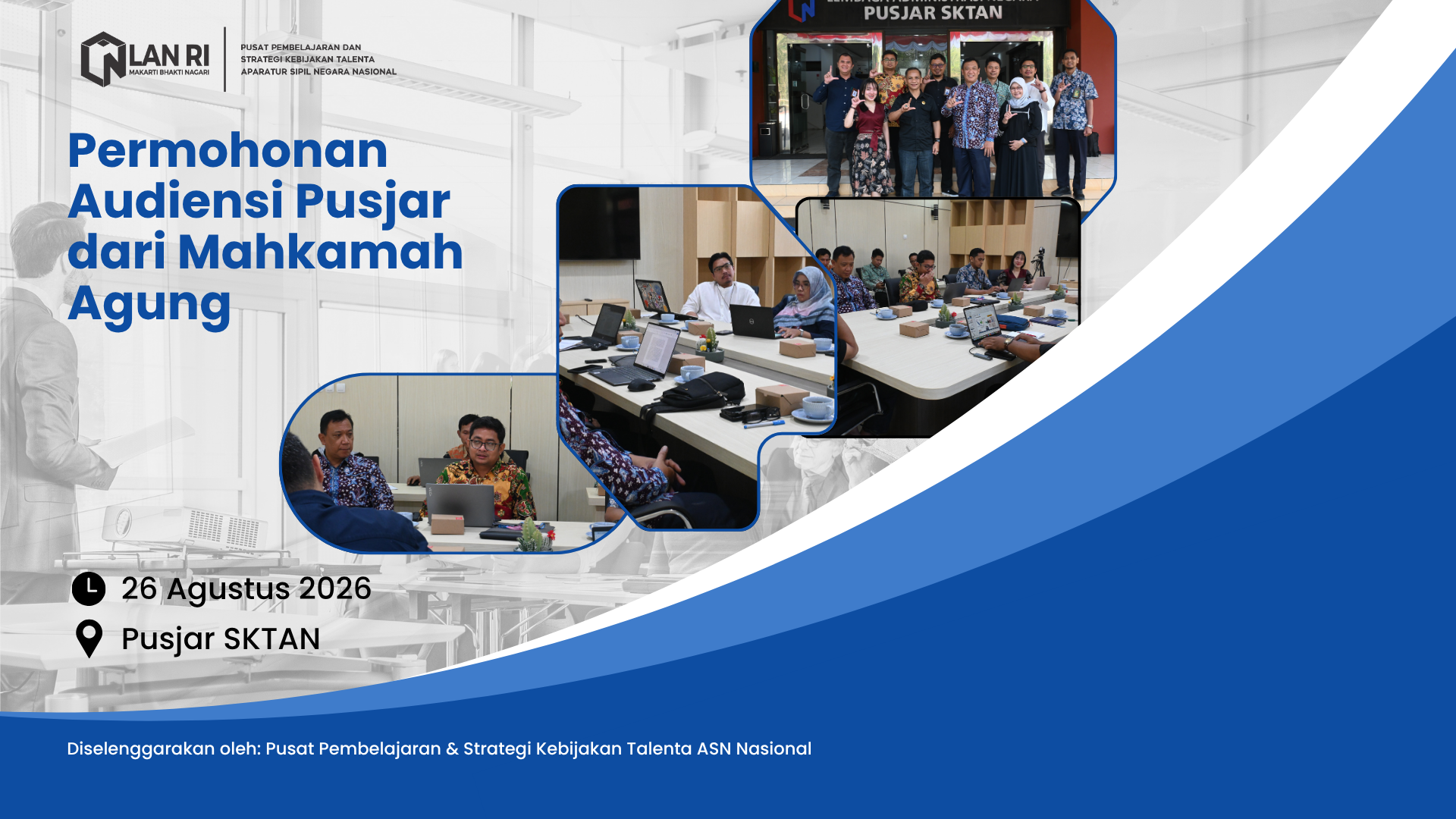 Permohonan Audiensi Pusjar dari Mahkamah Agung, Rabu, 26 Agustus 2026. 