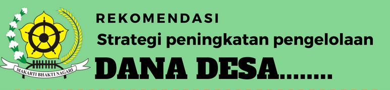 Infografik Kajian Strategi Peningkatan Pengelolaan Dana Desa