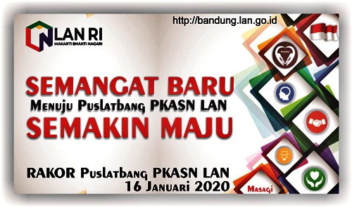 Semangat Baru menuju Puslatbang PKASN LAN Semakin Maju