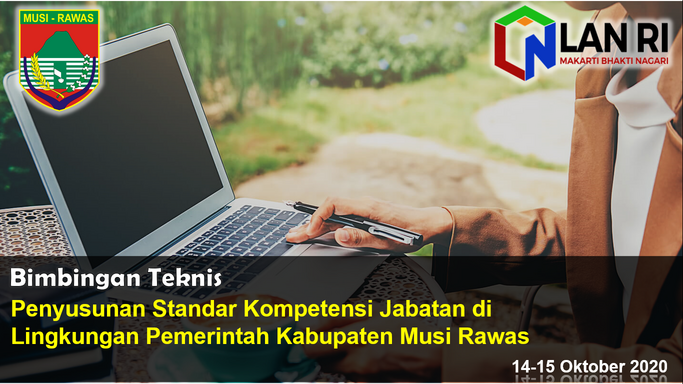 Musi Rawas Gandeng Puslatbang PKASN untuk Fasilitasi Penyusunan Standar Kompetensi Jabatan