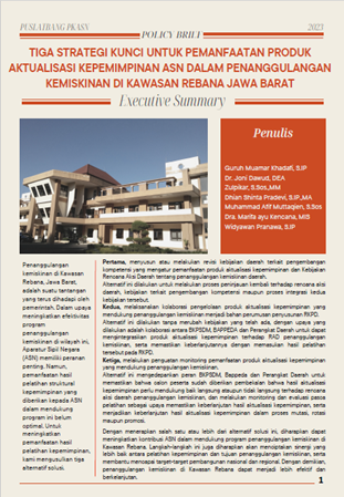 Tiga Strategi Kunci untuk Pemanfaatan Produk Aktualisasi Kepemimpinan ASN dalam Penanggulangan Kemiskinan di Kawasan Rebana Jawa BaraT