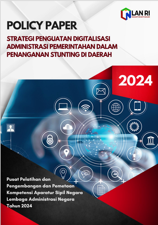 Strategi Penguatan Digitalisasi Administrasi Pemerintahan Dalam Penanganan Stunting Di Daerah