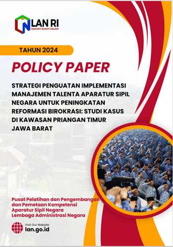 Strategi Penguatan Implementasi Manajemen Talenta Aparatur Sipil Negara Untuk Peningkatan Reformasi Birokrasi