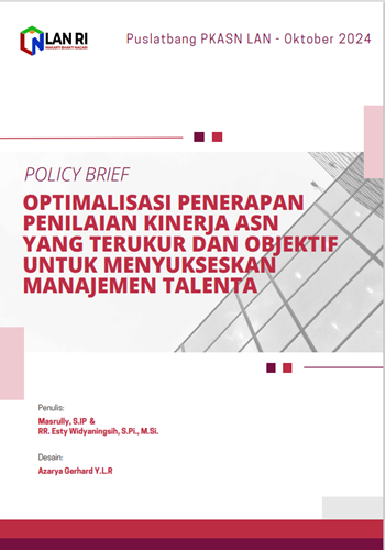 Optimalisasi Penerapan Penilaian Kinerja ASN Yang Terukur Dan Objektif Untuk Menyukseskan Manajemen Talenta