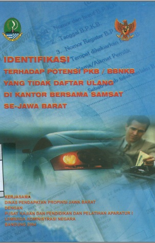Identifikasi Terhadap Potensi PKB / BBNKB yang tidak Daftar Ulang di Kantor Bersama Samsat Se-Jawa Barat