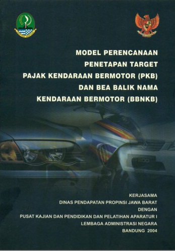 Model Perencanaan Penetapan Target Pajak Kendaraan Bermotor (PKB) Dan Bea Balik Nama Kendaraan Bermotor (BBNKB)