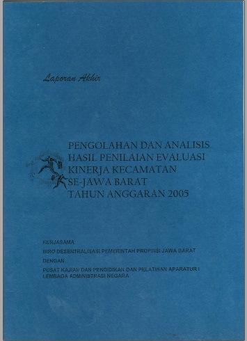 Pengolahan dan Analisis Hasil Penilaian Evaluasi Kineja Kecamatan Se-Jawa Barat