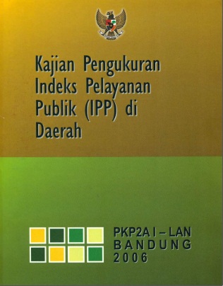 Kajian Pengukuran Indeks Pelayanan Publik (IPP) Di Daerah