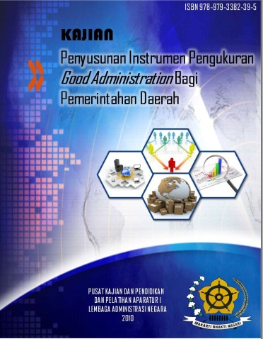 Kajian Penyusunan Instrumen Pengukuran Good Administration Bagi Pemerintah Daerah
