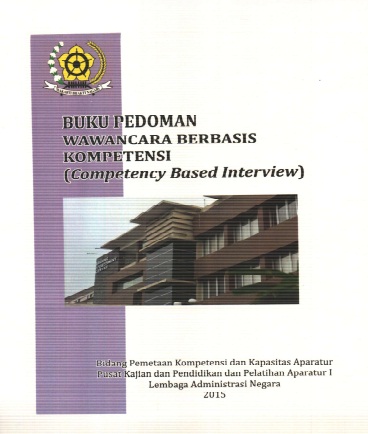 Buku Pedoman Wawancara Berbasis Kompetensi (Competency Based Interview)