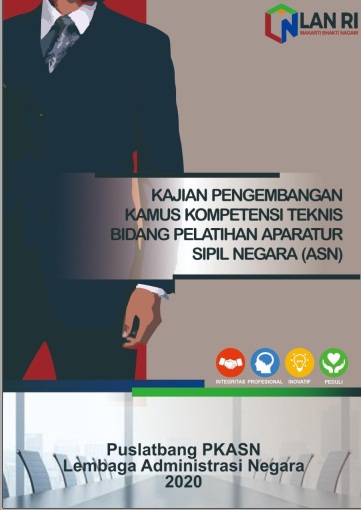 Kajian Pengembangan Kamus Kompetensi Teknis Bidang Pelatihan Aparatur Sipil Negara (ASN)