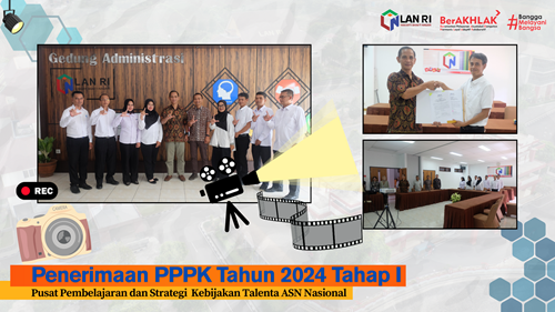 Penerimaan PPPK Tahun 2024 Tahap I di lingkungan  LAN oleh Kepala LAN