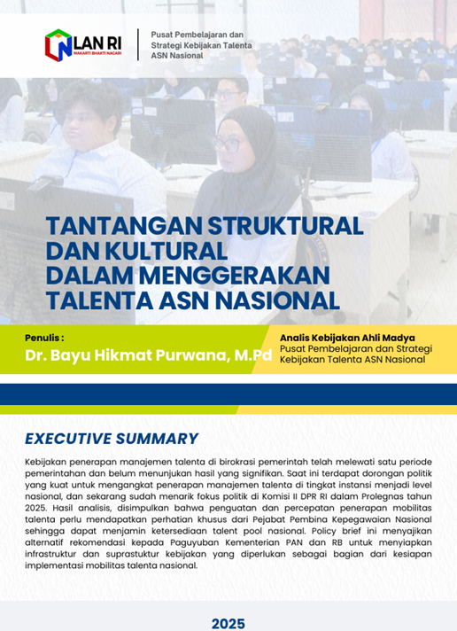 Tantangan Struktural dan Kultural dalam menggerakkan Talenta ASN Nasional