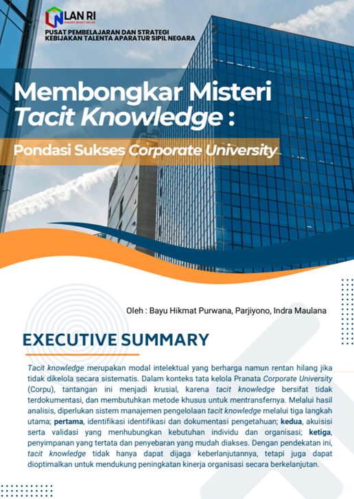 Membongkar Misteri Tacit Knowledge : Pondasi Sukses Corporate University