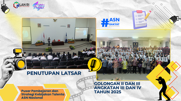 66 ASN Muda Lulusan Latsar CPNS Pusjar SKTAN Siap Jadi Pelaksana Kebijakan Publik yang Inovatif dan Berintegritas
