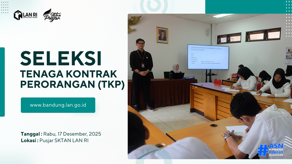 Seleksi Tenaga Kontrak Perorangan (TKP) yang sudah memasuki Tahapan tes Tertulis dan Wawancara, Rabu, 17 Desember 2025. 