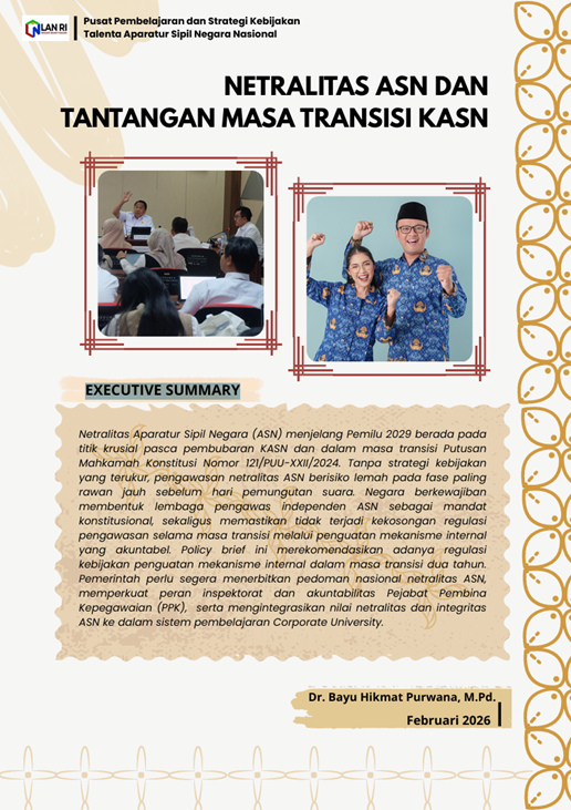 Netralitas ASN dan  Tantangan Masa Transisi KASN