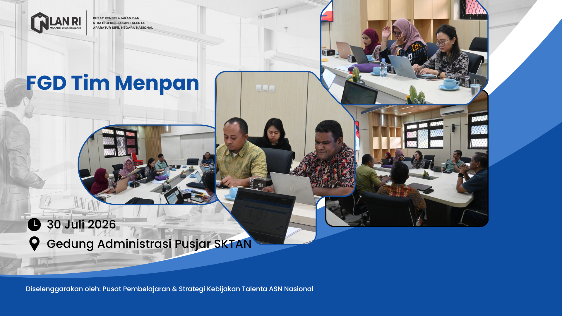 Forum Group Discussion bersama Kementerian Pendayagunaan Aparatur Sipil Negara & Reformasi Birokrasi, Kamis 30 Juli 2026